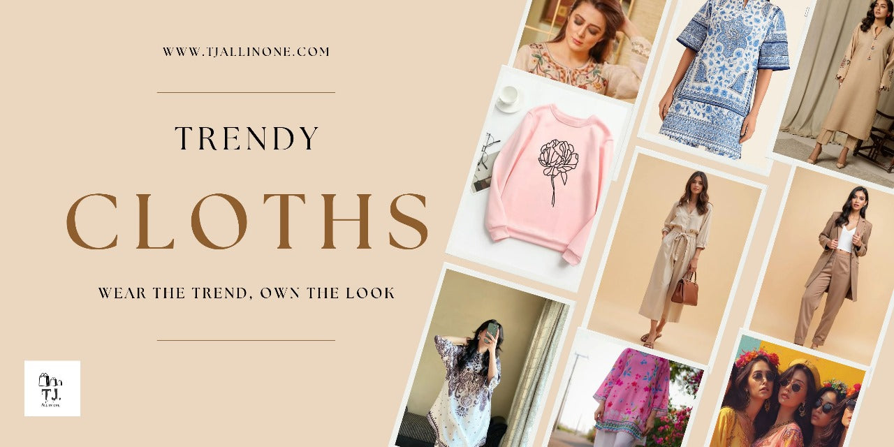 TRENDY CLOTHES